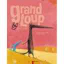 Grand loup & petit loup / Lu par Laurence Barbasetti, mis en musique par Virgil Segal | Barbasetti, Laurence (19..). Narrateur