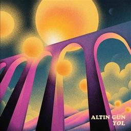 Yol / Altin Gun | Altin Gun