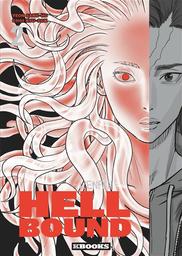 Hellbound : l'enfer. 2 / scénario Yeon Sang-Ho | Yeon, Sang-Ho (1978-....). Auteur