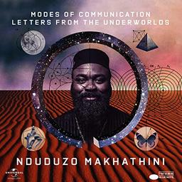 Modes of Communication - Letters from the Underworlds / Nduduzo Makhathini | Makhathini, Nduduzo